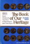 The Book Of Our Heritage:Rosh Hashanah/Yom Kipper